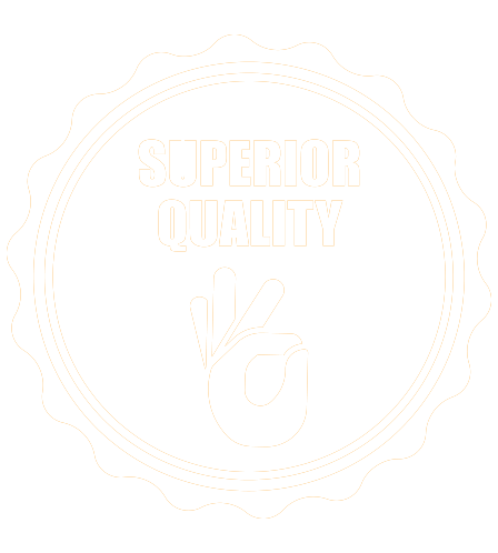 Superior Quality Superior Quality